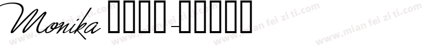 Monika 常规斜体字体转换